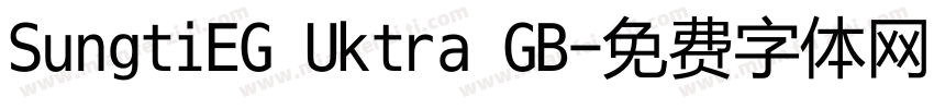 SungtiEG Uktra GB字体转换